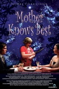 Mother Knows Best