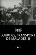 Lourdes, Transporting the Sick, II