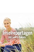 Fehmarn and Fischland-Darß-Zingst ... with Judith Rakers