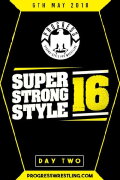 PROGRESS Chapter 68: Super Strong Style 16 - Day 2