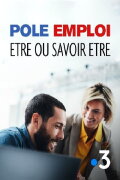 Pôle Emploi : Être ou Savoir Être