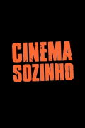 Cinema Sozinho