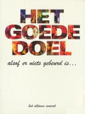 Het Goede Doel: Alsof er niets gebeurd is