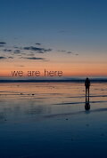 We Are Here