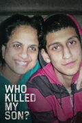 Who Killed My Son?