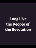 Long Live the People of the Revolution