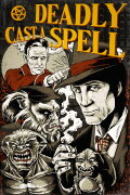 Cast a Deadly Spell