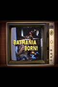 Batmania Born! Building the World of Batman