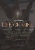 Life of Mike