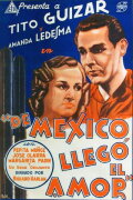 De México llegó el amor