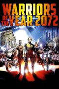 Warriors of the Year 2072