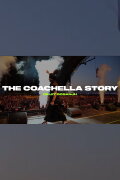 The Coachella Story