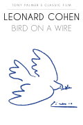 Leonard Cohen: Bird on a Wire