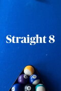Straight 8