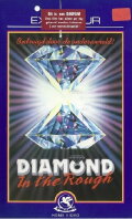 Diamond in the Rough
