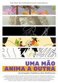 Uma mão anima a outra
