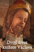 Dvojí život knížete Václava