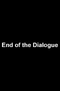 End of Dialogue