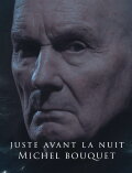 Juste avant la nuit - Michel Bouquet