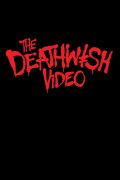 The Deathwish Video