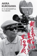 Akira Kurosawa: It Is Wonderful to Create: 'Drunken Angel'