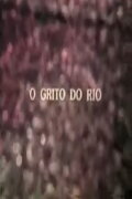 O Grito do Rio