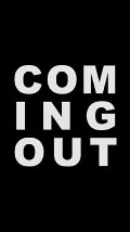 Coming Out