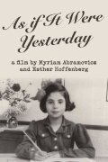As If It Were Yesterday