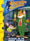 Geronimo Stilton: Intrigue on the Rodent Express