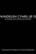 Windrush Cymru @ 75