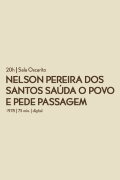 SRTV - Nelson Pereira Dos Santos Saúda O Povo E Pede Passagem