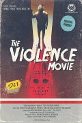 The Violence Movie