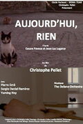 Aujourd'hui, rien