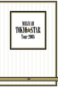 MILIYAH TOKYO STAR Tour 2008