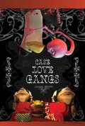 Case, Love, Gangs