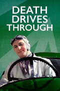 Death Drives Through