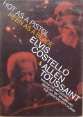 Elvis Costello & Allen Toussaint: Hot as a Pistol, Keen as a Blade