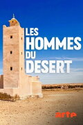 Les hommes du désert : dans les pas des chameliers du Sahara