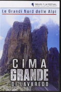 Le Grandi Nord Delle Alpi: Cima Grande di Lavaredo