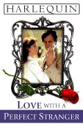 Love with a Perfect Stranger