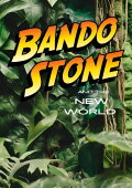 Bando Stone and The New World