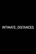 Intimate Distances
