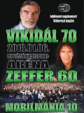 Mobilmánia: Vikidál 70 - Zeffer 60 - Mobilmánia 10