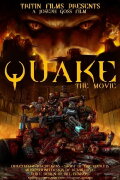 QUAKE The Movie: Escape From The Bastille