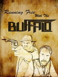 Running Free with the Buffalo