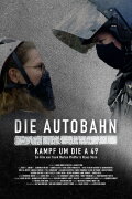 Die Autobahn - Kampf um die A 49