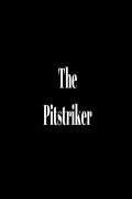 The Pitstriker
