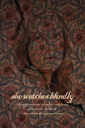 She Watches Blindly