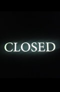Closed
