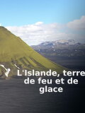L'Islande terre de feu et de glace